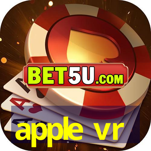 apple vr